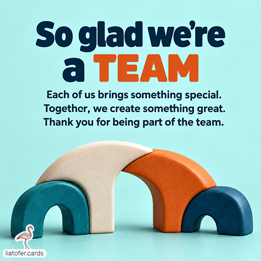 So Glad We’re a Team – Team Appreciation Card