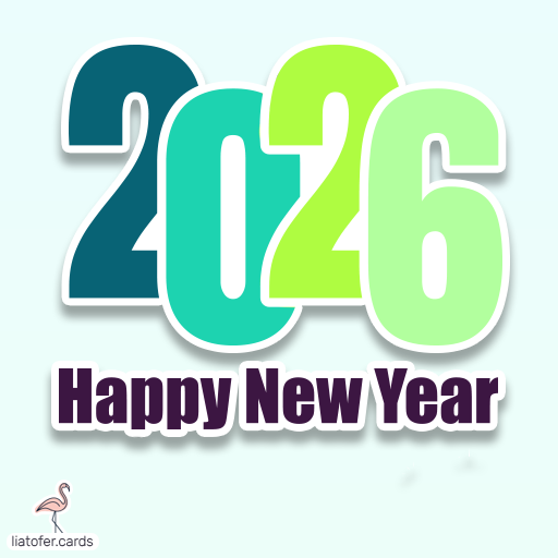 HAPPY NEW YEAR – ברכת שנה חדשה מעוצבת באנגלית, מושלמת לשליחה לחברים, למשפחה ולקהל בינלאומי. עיצוב חגיגי של ליאת עופר | liat ofer.