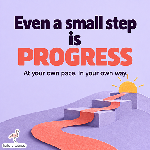 Even a Small Step Is Progress | Encouragement Card